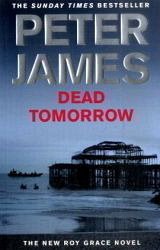 Dead Tomorrow - Peter James