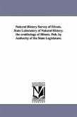 Natural History Survey of Illinois. State Laboratory of Natural History. the Ornithology of Illinois. Pub. by Authority of the State Legislature.