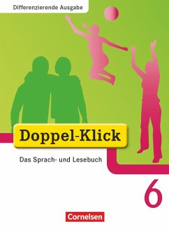 Doppel-Klick - Differenzierende Ausgabe. 6. Schuljahr. Schülerbuch - Jacobs, August-Bernhard;Hallmann, Beate;Jasper, Jona