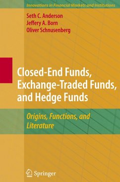 Closed-End Funds, Exchange-Traded Funds, and Hedge Funds - Anderson, Seth C.;Born, Jeffery A.;Schnusenberg, Oliver
