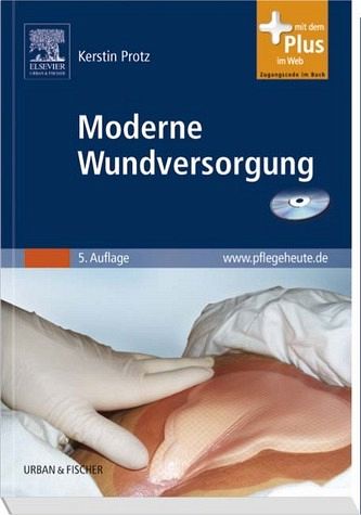 Moderne Wundversorgung von Kerstin Protz / Jan Hinnerk Timm portofrei bei  bücher.de bestellen