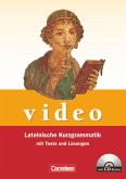 Video. Lateinische Kurzgrammatik mit Tests und Lösungen und Übungs-CD-ROM