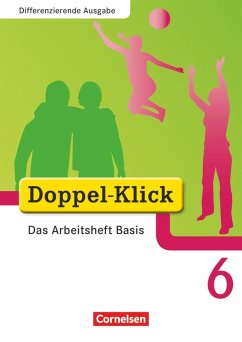 Doppel-Klick - Differenzierende Ausgabe. 6. Schuljahr. Das Arbeitsheft Basis - Krull, Renate;Jacobs, August-Bernhard;Deters, Ulrich