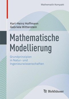 Mathematische Modellierung - Hoffmann, Karl-Heinz;Witterstein, Gabriele