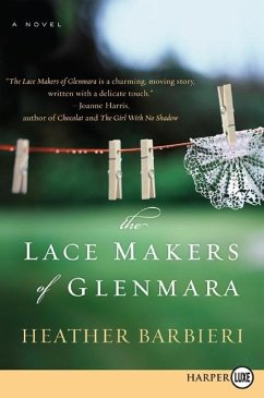 The Lace Makers of Glenmara - Barbieri, Heather