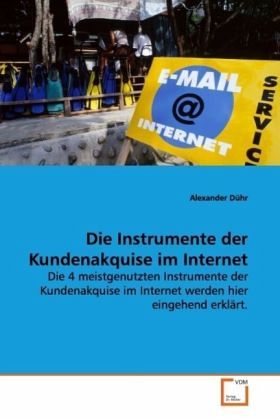 Die Instrumente der Kundenakquise im Internet
