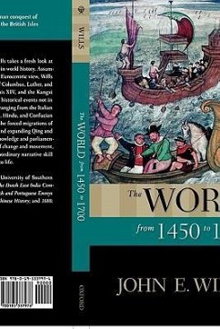 The World from 1450 to 1700 - Wills, John E