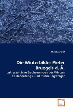 Die Winterbilder Pieter Bruegels d. Ä. - Gräf, Christian