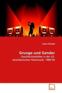 Grunge und Gender - Stempel, Larissa