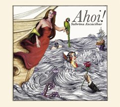 Ahoi! (Halb Zog Es Ihn,Halb Sank Er Hin) - Ascacibar,Sabrina