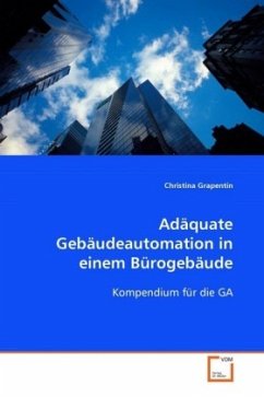 adäquate Gebäudeautomation in einem Bürogebäude - Grapentin, Christina