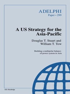 A Us Strategy for the Asia-Pacific - Stuart, Douglas T; Tow, William T