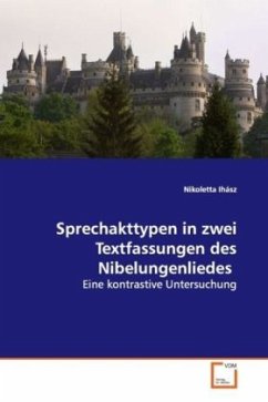 Sprechakttypen in zwei Textfassungen des Nibelungenliedes - Ihász, Nikoletta