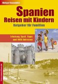 Spanien, Reisen mit Kindern Spanien, Reisen mit Kindern