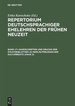 Handschriften und Drucke der Staatsbibliothek zu Berlin/Preußischer Kulturbesitz (Haus 2) - Kartschoke, Erika (Hrsg.)