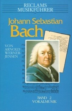 Johann Sebastian Bach. Bd.2 / Reclams Musikführer