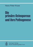 Die primäre Osteoporose und ihre Pathogenese
