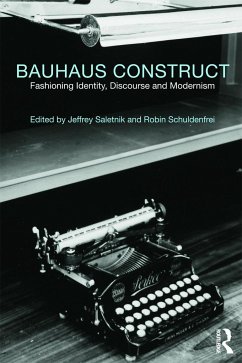 Bauhaus Construct - Saletnik, Jeffrey / Schuldenfrei, Robin (Hrsg.)