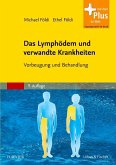 Das Lymphödem und verwandte Krankheiten