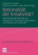 Rationalität der Kreativität? - Bild 1