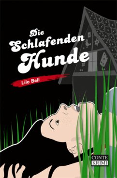 Die schlafenden Hunde - Beil, Lilo