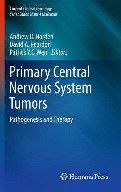 Primary Central Nervous System Tumors - Norden, Andrew D. / Reardon, David A. / Wen, Patrick Y. C. (Hrsg.)