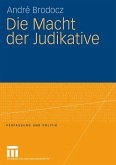Die Macht der Judikative Die Macht der Judikative