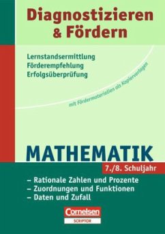 Cover 7./8. Schuljahr, Rationale Zahlen und Prozente - Zuordnungen und Funktionen - Daten und Zufall / Diagnostizieren & Fördern Mathematik