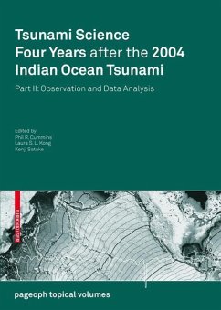 Tsunami Science Four Years After the 2004 Indian Ocean Tsunami - Cummins, Phil R. / Kong, Laura S. L. / Satake, Kenji (ed.)