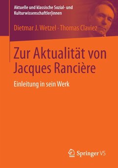 Zur Aktualität von Jacques Rancière - Wetzel, Dietmar J.;Claviez, Thomas