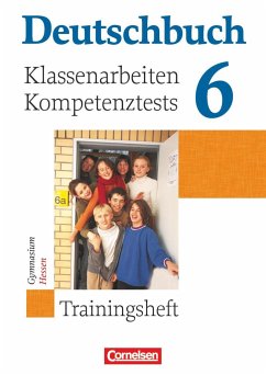 Deutschbuch 6. Schuljahr. Hessen. Klassenarbeiten und Lernstandstests - Remmers, Bernd;Menzel, Sabine;Förster, Kerstin