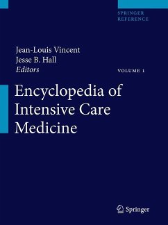 Encyclopedia of Intensive Care Medicine - Vincent, Jean-Louis / Hall, Jesse B. (Hrsg.)