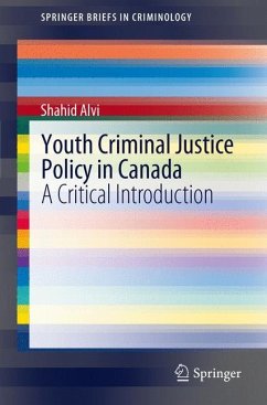 Youth Criminal Justice Policy in Canada - Alvi, Shahid
