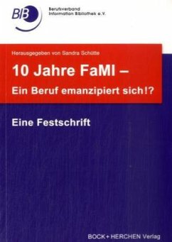 Cover 10 Jahre FAMI - ein Beruf emanzipiert sich?