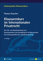 Klausurenkurs im Internationalen Privatrecht - Rauscher, Thomas