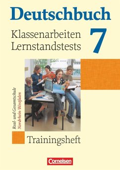 Deutschbuch 7. Schuljahr. Klassenarbeiten und Lernstandstests. Nordrhein-Westfalen - Dick, Friedrich;Ferrante-Heidl, Josi;Lichtenstein, Marianna