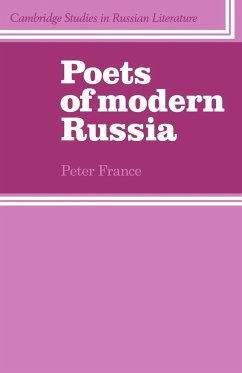 Poets of Modern Russia - France, Peter; France