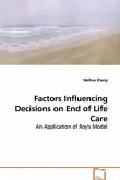 Factors Influencing Decisions on End of Life Care