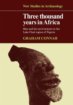 Three Thousand Years in Africa - Connah, Graham