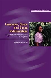 Language, Space, and Social Relationships - Bennardo, Giovanni