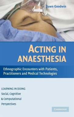 Acting in Anaesthesia - Goodwin, Dawn