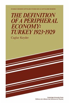 The Definition of a Peripheral Economy - Keyder, Caglar