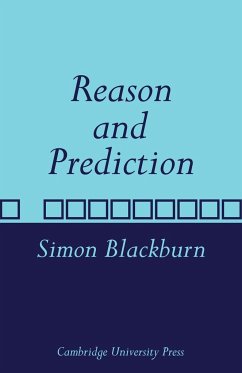 Reason and Prediction - Blackburn, Simon; Simon, Blackburn