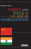China and India in the Age of Globalization