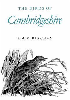 The Birds of Cambridgeshire - Bircham, P. M. M.