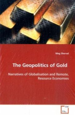 The Geopolitics of Gold - Sherval, Meg