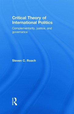 Critical Theory of International Politics - Roach, Steven C