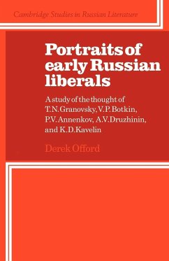 Portraits of Early Russian Liberals - Offord, Derek