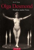 Olga Desmond - Preußens nackte Venus Olga Desmond - Preußens nackte Venus
