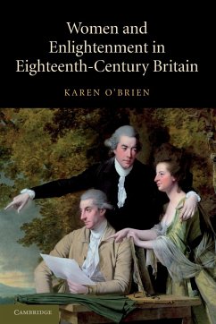 Women and Enlightenment in Eighteenth-Century Britain - O'Brien, Karen